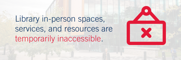 Library in-person spaces, services, and resources are temporarily inaccessible. Library in-person spaces, services, and resources are temporarily inaccessible.