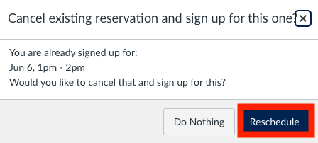 Screenshot showing the option to change your original booking to a new one. The Reschedule button is highlighted.